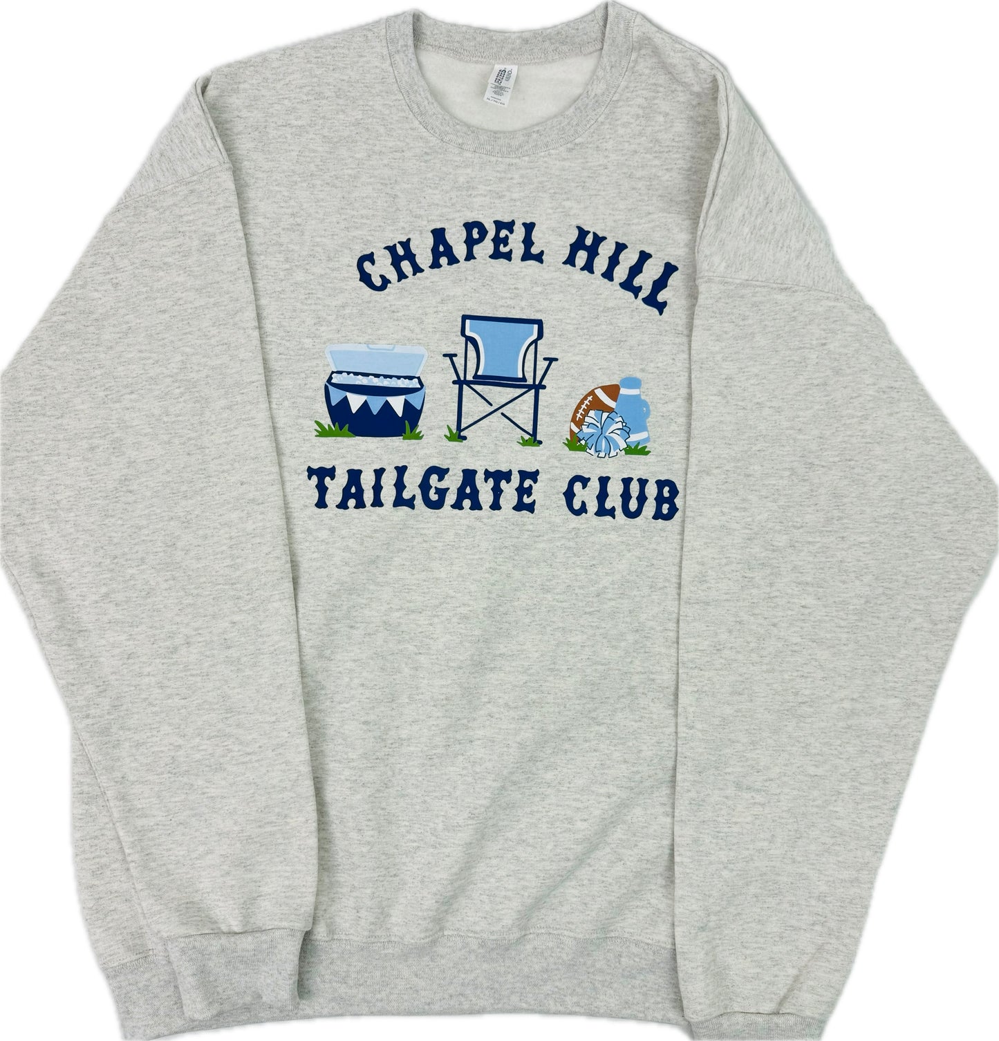 TAILGATE CLUB CHAPEL HILL SWEATSHIRT