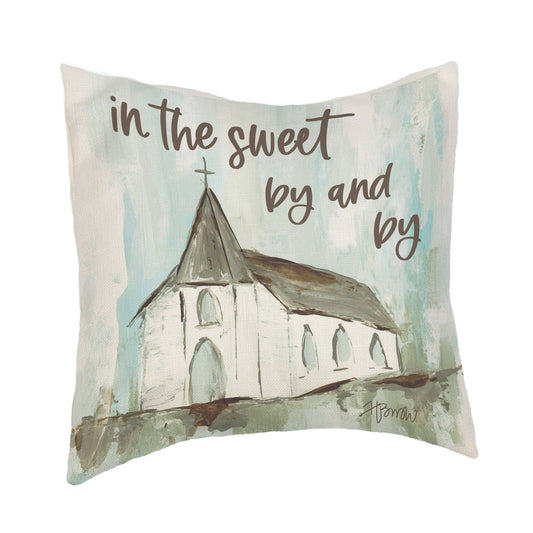 In the Sweet By and By Pillow